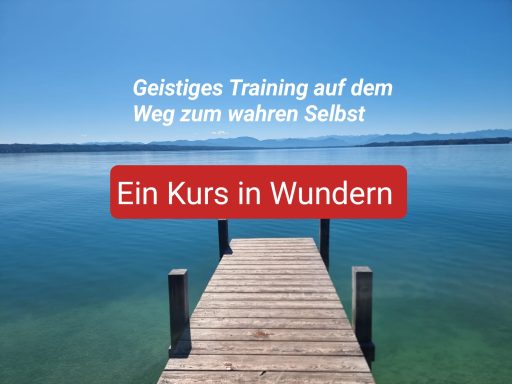 Wer bist du wirklich? Selbstbeobachtung statt Selbstkritik
Ein besonders kraftvolles geistiges Training auf dem Weg zum wahren Selbst ist „Ein Kurs in Wundern“.